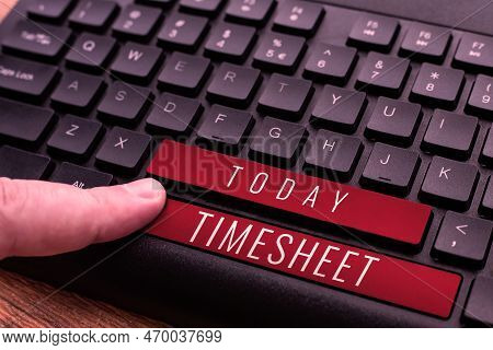 Hand Writing Sign Timesheet. Business Concept Graphical Representation Of Period Time On Which Event