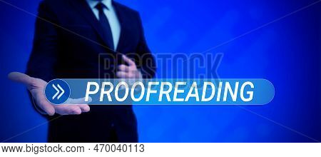 Writing Displaying Text Proofreading. Business Showcase Act Of Reading And Marking Spelling, Grammar