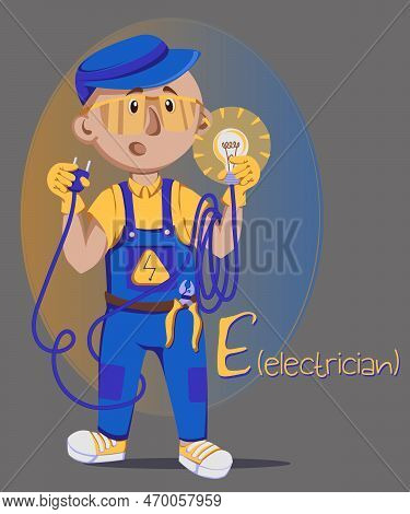 E - Electrician, With A Light Bulb In His Hands, Wires, Electricity And Special Protection Equipment