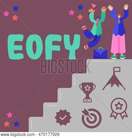 Writing Displaying Text Eofy. Business Approach A Mega Sale Held On An End Of A Financial Year