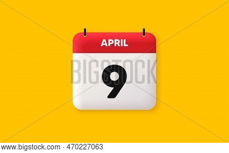 Calendar Date 3d Icon. 9th Day Of The Month Icon. Event Schedule Date. Meeting Appointment Time. Age