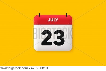 Calendar Date 3d Icon. 23th Day Of The Month Icon. Event Schedule Date. Meeting Appointment Time. Ag