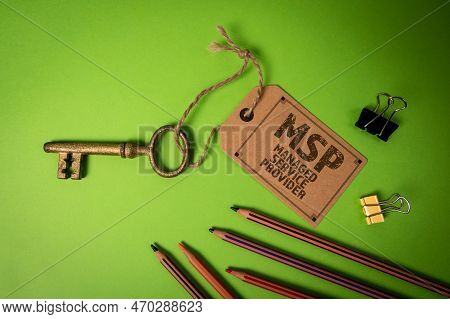 Msp, Managed Service Provider. Key With Price Tag On Green Background