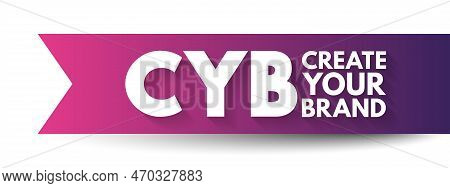 Cyb - Create Your Brand Acronym, Business Concept Background