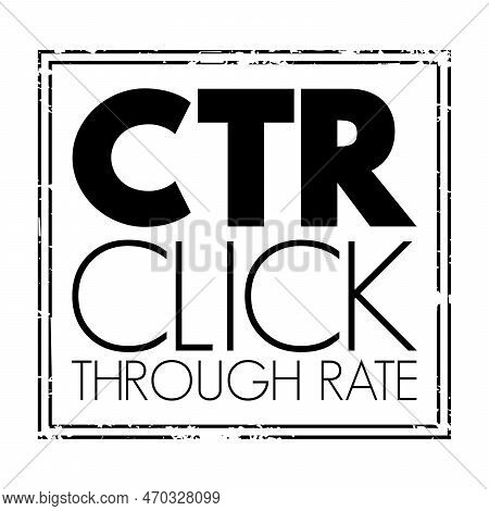 Ctr Click-through Rate - Ratio Of Users Who Click On A Specific Link To The Number Of Total Users Wh