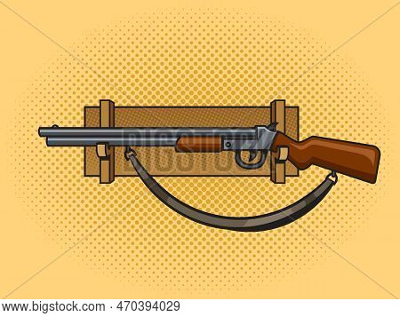 Gun Rifle Hanging On Wall Pinup Pop Art Retro Vector Illustration. Comic Book Style Imitation.