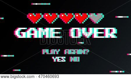 Game Over Play Again In Cyber Noise Glitch Design. Retro Game Backdrop. Glitched Lines Noise. Vhs Ef