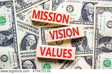 Mission Vision Values Symbol. Concept Words Mission Vision Values On Wooden Blocks On A Beautiful Ba