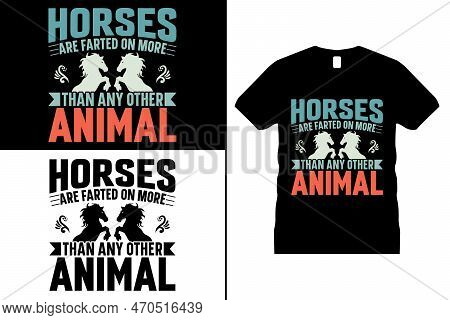 Funny Horse Tshirt Design, Horse Lover