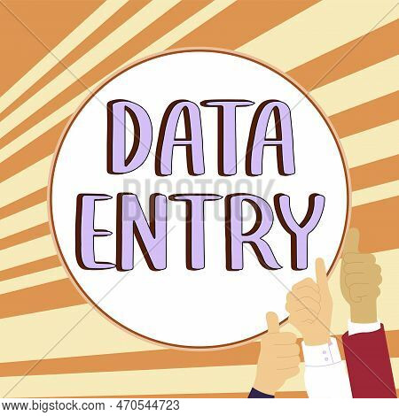 Handwriting Text Data Entry. Word Written On Process Of Inputting Data Or Information Into The Compu