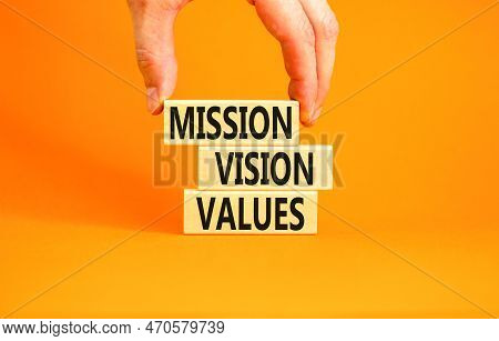 Mission Vision Values Symbol. Concept Words Mission Vision Values On Wooden Blocks On A Beautiful Or