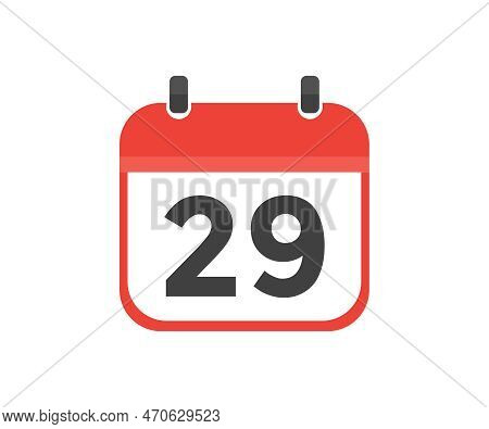 Simple Calendar With Date 29 Day Twenty Nine Logo Design. Calendar Icon Flat Day 29. Reminder Symbol