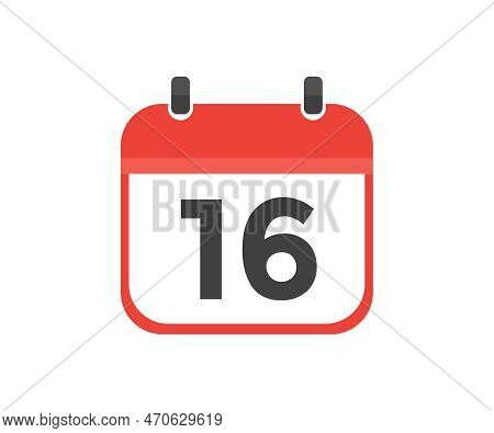 Simple Calendar With Date 16 Day Sixteen Logo Design. Calendar Icon Flat Day 16. Reminder Symbol. Ev