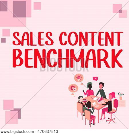 Text Sign Showing Sales Content Benchmark. Word Written On Manage Their Team By Analyzing Metrics An