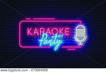 Karaoke Party Neon Signboard. Karaoke Neon Light Sign With Glowing Letters And Microphone. Bright Ba