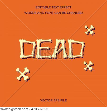 Dead Editable Text Effect Design Vector Template