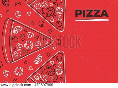 Pizza Menu. Red Board With Pizza Sliced. Mushrooms, Olives, Shrimps, Orange, Lime, Pepper Ingredient