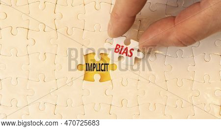 Implicit Bias Symbol. Concept Words Implicit Bias On White Paper Puzzles. Beautiful Yellow Table Yel