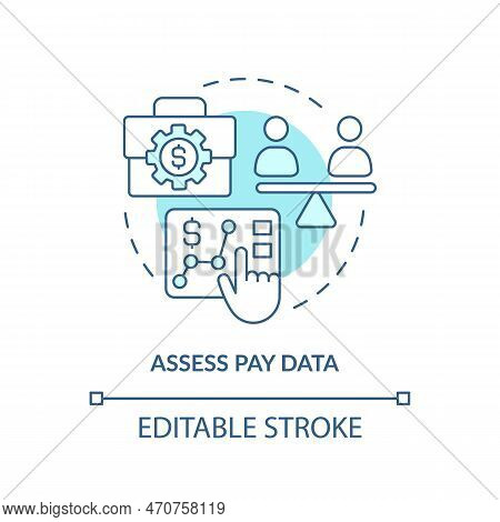 Assess Pay Data Turquoise Concept Icon. Making Dei Efforts Effective Practice Abstract Idea Thin Lin