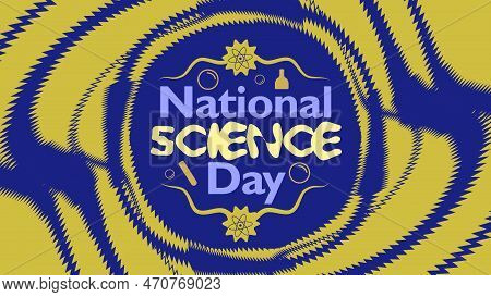 National Science Day Banner Vector Design Celebrated On February Every Year. Background Illustration