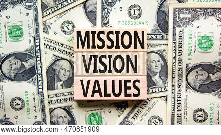 Mission Vision Values Symbol. Concept Words Mission Vision Values On Wooden Blocks On A Beautiful Ba