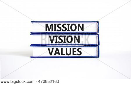 Mission Vision Values Symbol. Concept Words Mission Vision Values On Books On A Beautiful White Tabl