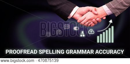 Conceptual Caption Proofread Spelling Grammar Accuracy. Business Idea Reading And Marking Spelling, 