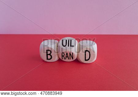 Build Your Brand Symbol. Turned Wooden Cubes And Changed The Word 'build' To 'brand'. Beautiful Grey