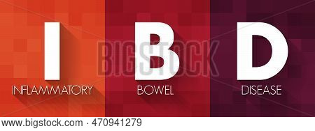 Ibd Inflammatory Bowel Disease - Group Of Inflammatory Conditions Of The Colon And Small Intestine, 