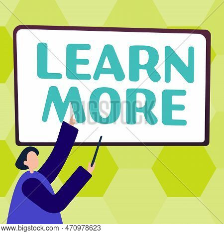 Text Showing Inspiration Learn More. Concept Meaning Deepen Knowledge Of The Thing You Want To Do Or