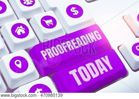 Conceptual Display Proofreading. Internet Concept Act Of Reading And Marking Spelling, Grammar And S
