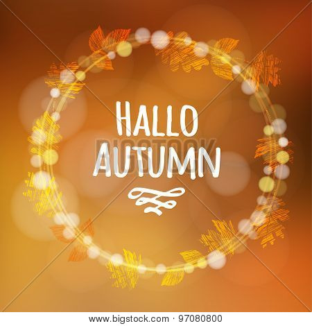Autumn, Fall Background  With Wreath, Made Of Leaves, Lights, Vector
