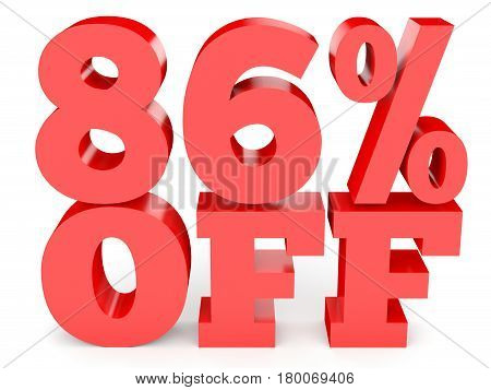 Eighty Six Percent Off. Discount 86 %.