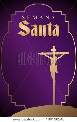 Semana Santa - Holy Week in Spanish language - Silhouette of the crucifixion of Christ on purple background - Vector image