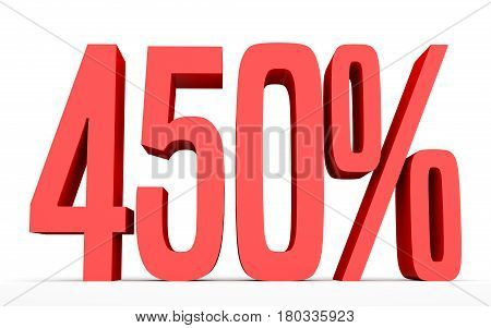 Four Hundred And Fifty  Percent. 450 %. 3D Illustration.
