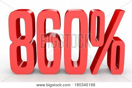 Eight Hundred And Sixty Percent. 860 %. 3D Illustration.