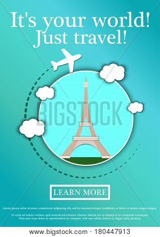 Banner with text Its your world.Just travel. Concept website template.Modern flat design. Vector Illustration.Eiffel Tower, Paris, France