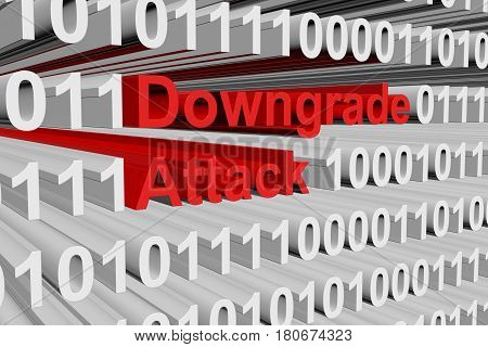 Downgrade attack in the form of binary code, 3D illustration