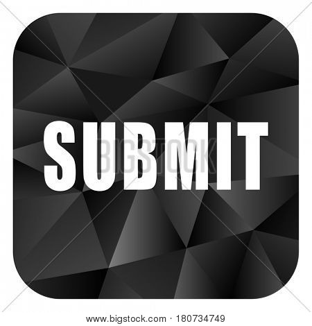 Submit black color web modern brillant design square internet icon on white background.