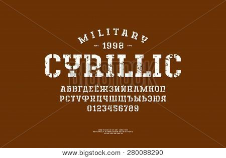 Cyrillic Stencil-plate Slab Serif Font In The Sport Style. Letters And Numbers With Vintage Texture 