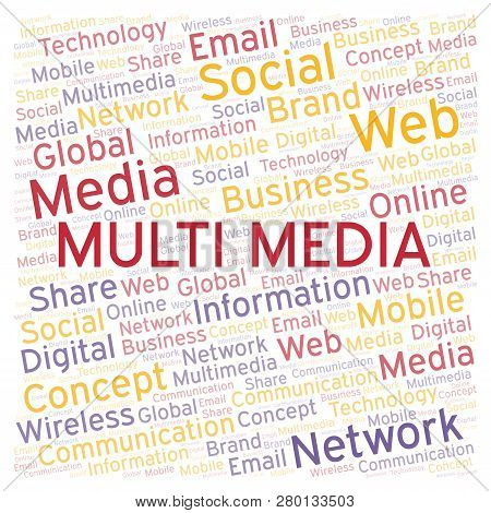 Multi Media Word Cloud. Word Cloud Made With Text Only.