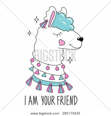 Art Llama Drawing For T-shirts. I Am Your Friend Text. Design For Kids. Fashion Illustration Drawing