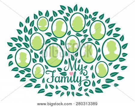 Genealogical Family Tree, My Family Green Foliage Vector Illustration Isolated On White Background. 