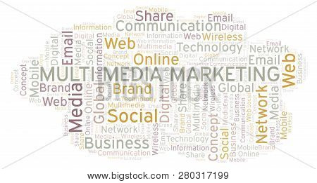 Multi Media Marketing Word Cloud. Word Cloud Made With Text Only.