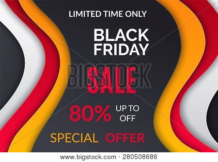 Black Friday Sale Up To 80 Percent Off, Special Offer Vector. Limited Time Only Promo Price. Coupon 