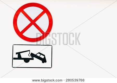 No Stopping Clearway Car Tow Warning Sign On Isolated White Background. Traffic Regulations Concept