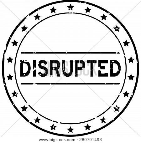 Grunge Black Disrupted Word Round Rubber Seal Stamp On White Background