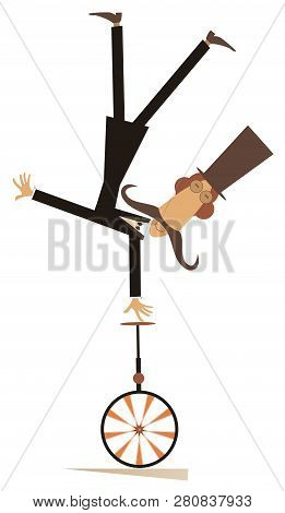 Mustache Man In The Top Hat Rides On Unicycle Illustration. Equilibrist Mustache Man In The Top Hat 