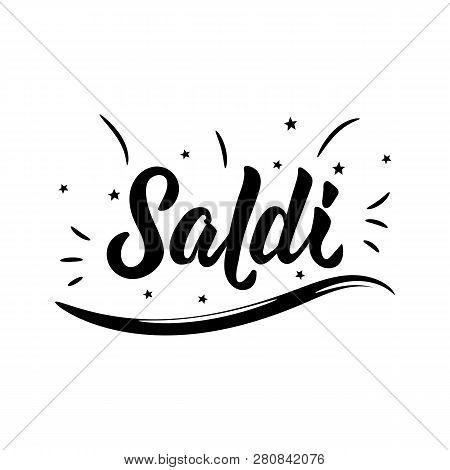 Saldi. Translation From Italian - Sale. Modern Brush Calligraphy.vector Illustration