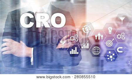Conversion Rate Optimization. Cro Business Technology Finance Concept On A Virtual Screen.